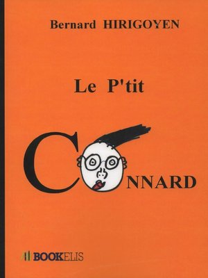 cover image of LE P'TIT CONNARD